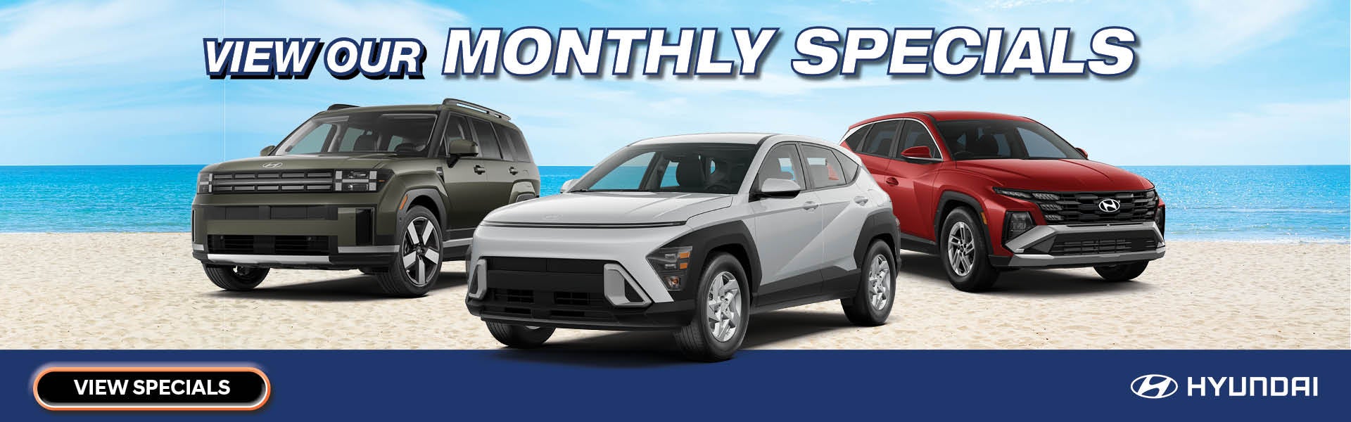 View Our Monthly Specials